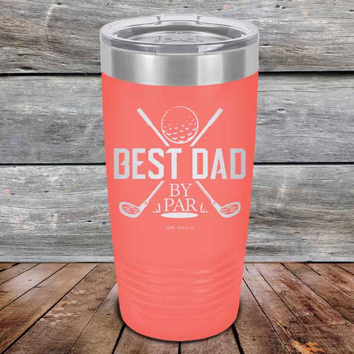 Best Dad by Par - Powder Coated Etched Tumbler