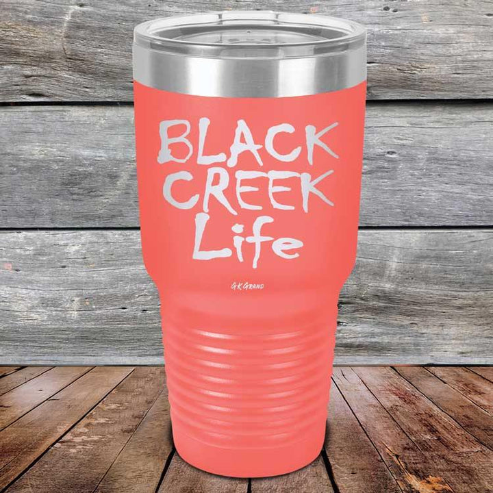 Black Creek Life - Powder Coated Etched Tumbler - GK GRAND GIFTS