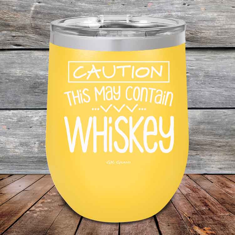 CAUTION This May Contain Whiskey - Powder Coated Etched Tumbler