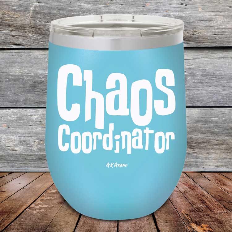 Chaos Coordiantor - Powder Coated Etched Tumbler - GK GRAND GIFTS