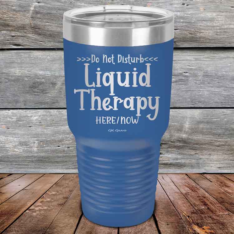 Do Not Disturb Liquid Therapy Here/Now - Powder Coated Etched Tumbler