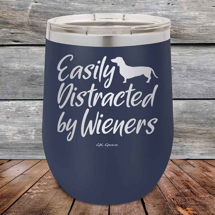 Easily Distracted by Wieners - 12 oz Powder Coated Etched Tumbler