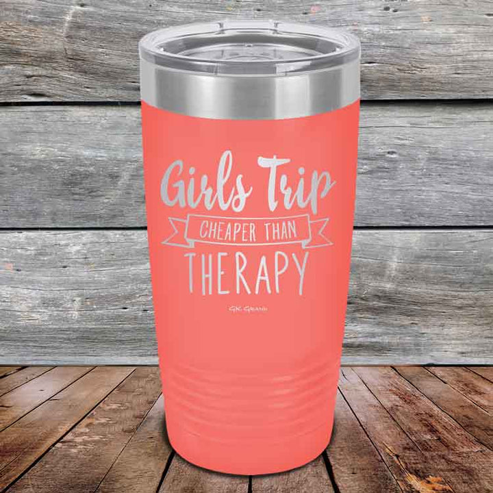 Girls Trip is Cheaper than Therapy - 30 oz Powder Coated Etched Tumbler