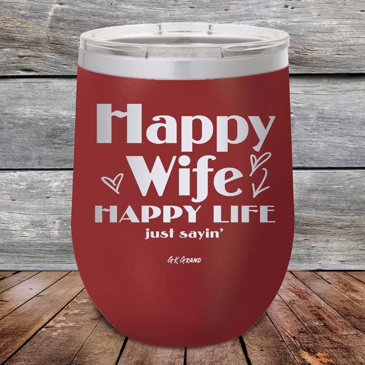 Happy Wife Happy Life Just Sayin' - Powder Coated Etched Tumbler