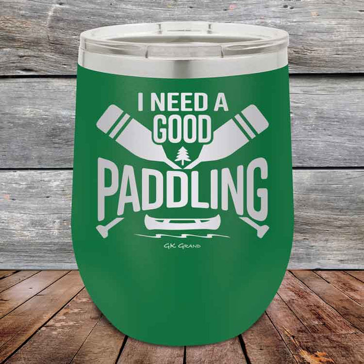 I Need a Good Paddling - 12 oz Powder Coated Etched Tumbler