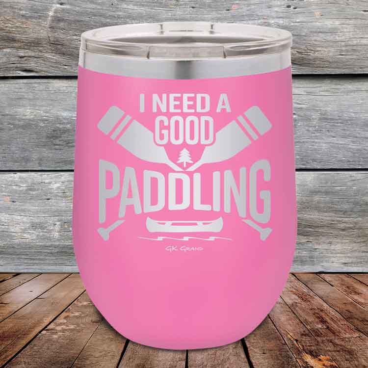 I Need a Good Paddling - 12 oz Powder Coated Etched Tumbler