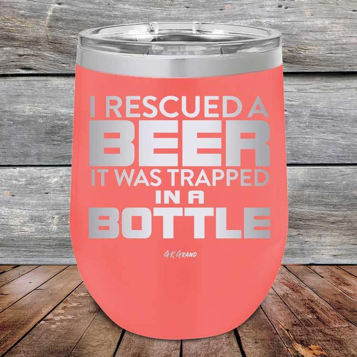I Rescued A Beer It Was Trapped In A Bottle - Powder Coated Etched Tumbler - GK GRAND GIFTS