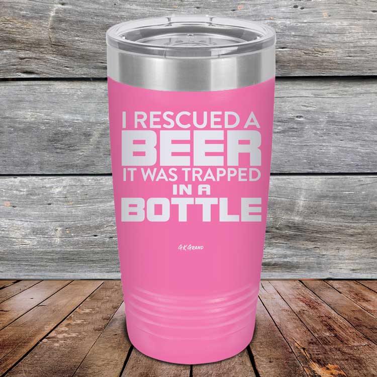 I Rescued A Beer It Was Trapped In A Bottle - Powder Coated Etched Tumbler - GK GRAND GIFTS