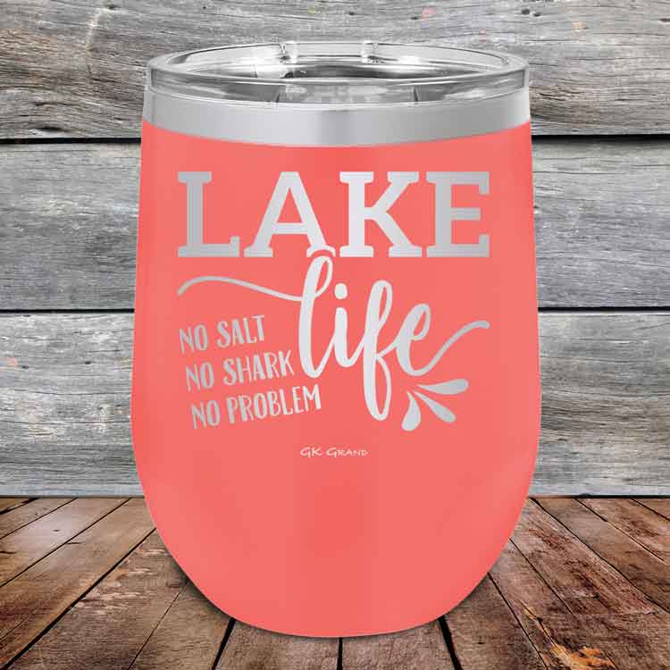 Lake Life No Salt No Shark No Problem - Powder Coated Etched Tumbler