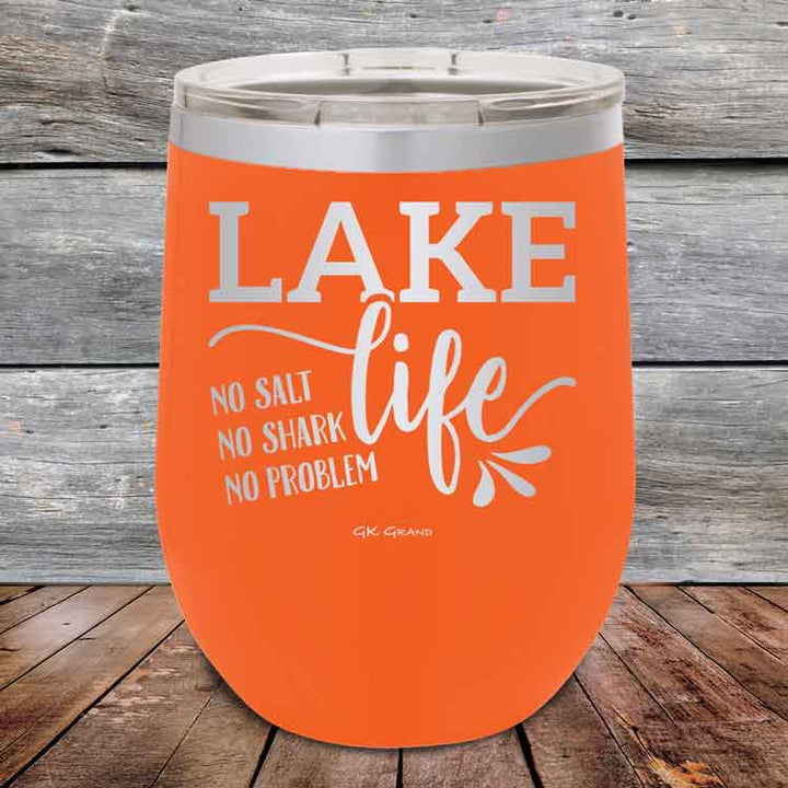 Lake Life No Salt No Shark No Problem - Powder Coated Etched Tumbler