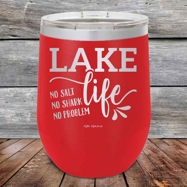 Lake Life No Salt No Shark No Problem - Powder Coated Etched Tumbler