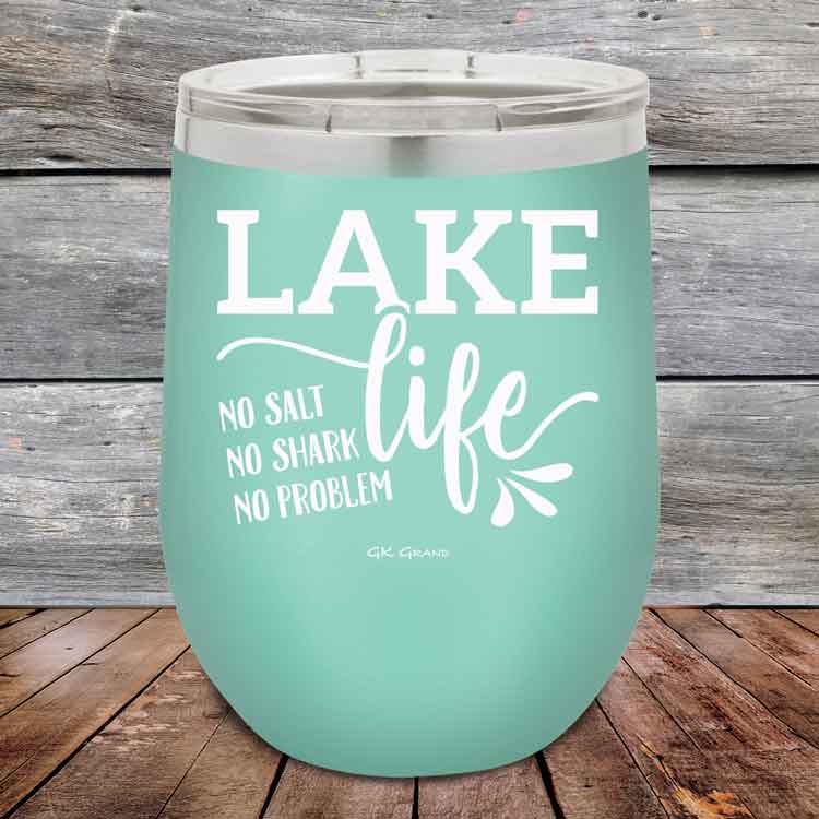 Lake Life No Salt No Shark No Problem - Powder Coated Etched Tumbler