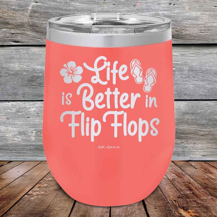 Life is Better in Flip Flops - Powder Coated Etched Tumbler