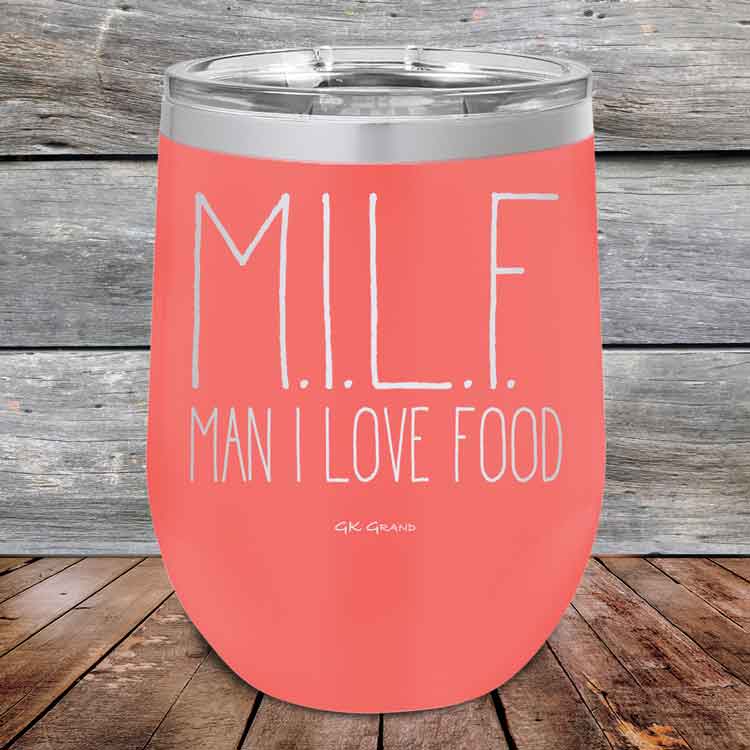 M.I.L.F. - Man I Love Food - Powder Coated Etched Tumbler