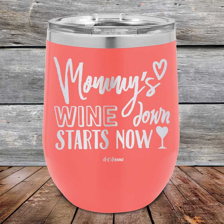 Mommy's Wine Down Starts Now - Powder Coated Etched Tumbler