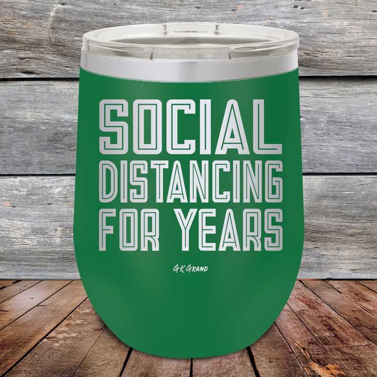 Social Distancing For Years - Powder Coated Etched Tumbler - GK GRAND GIFTS