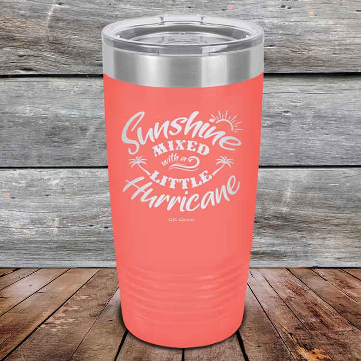 Sunshine Mixed with a Little Hurricane - Powder Coated Etched Tumbler