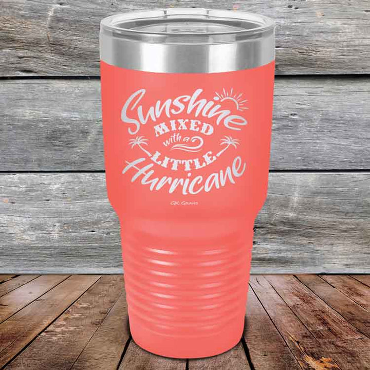 Sunshine Mixed with a Little Hurricane - Powder Coated Etched Tumbler