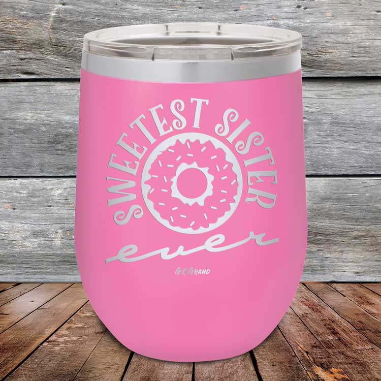 Sweetest Sister Ever - Powder Coated Etched Tumbler