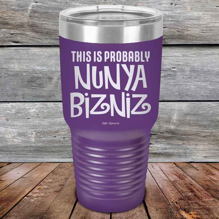 THIS IS PROBABLY NUNYA BIZNIZ - Powder Coated Etched Tumbler