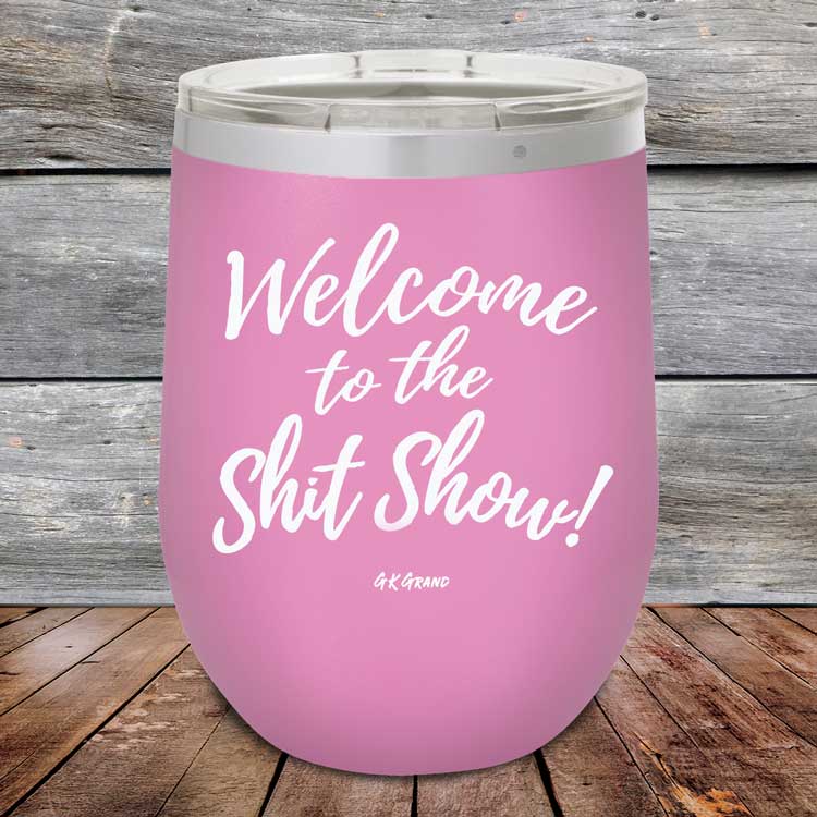 Welcome to the Shit Show - Powder Coated Etched Tumbler