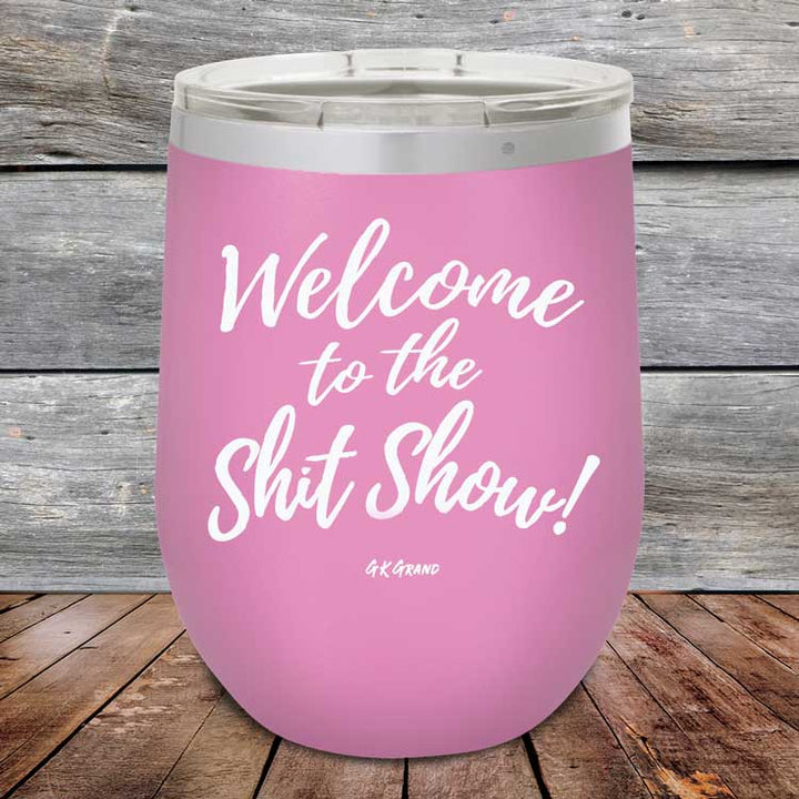 Welcome to the Shit Show - Powder Coated Etched Tumbler