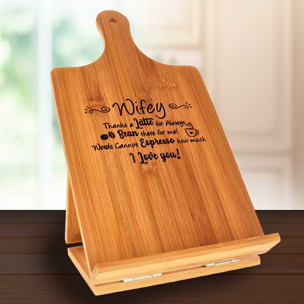 Wifey - Bamboo Recipe Holder "Thanks a Latte For Always Bean There For Me....."
